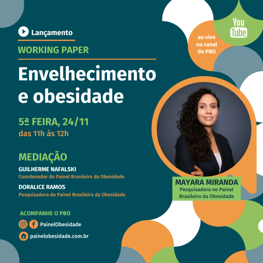 Lançamento do Working Paper “Envelhecimento e obesidade”