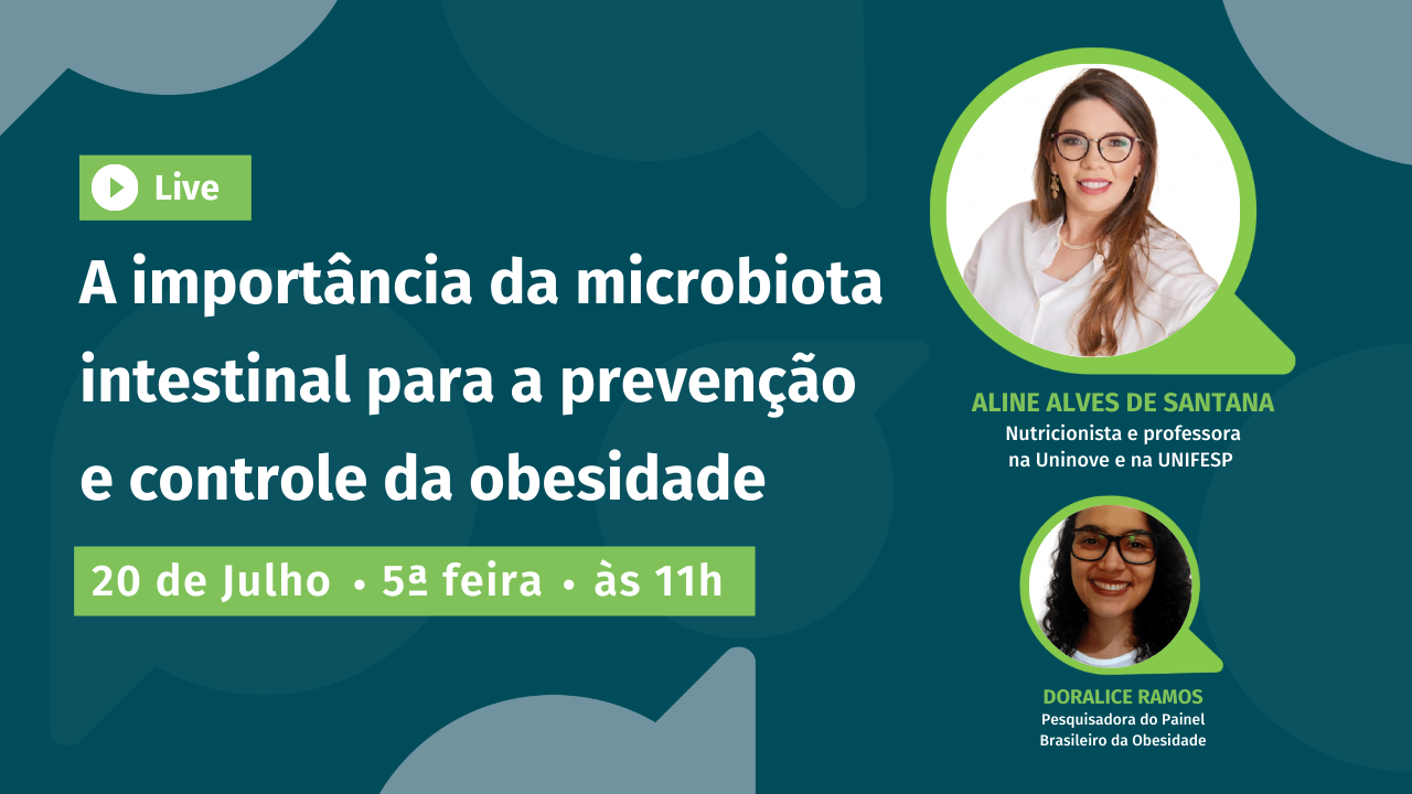 Importância da microbiota intestinal para prevenção e controle da obesidade