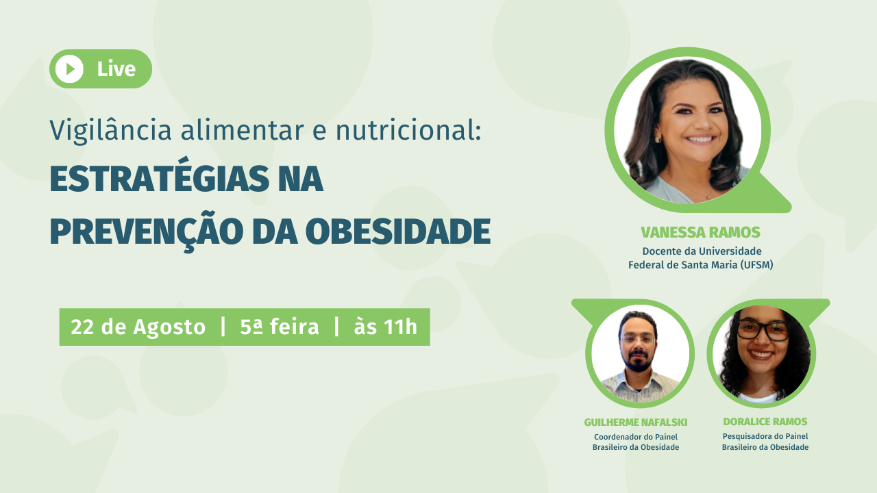 Vigilância alimentar e nutricional: estratégias essenciais na prevenção da Obesidade