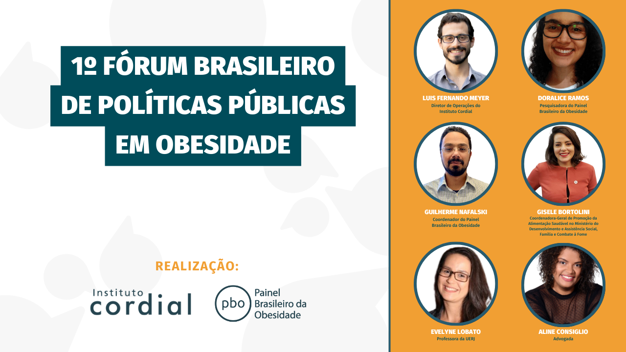 Instituto Cordial traz representantes do governo para discutir políticas públicas em obesidade