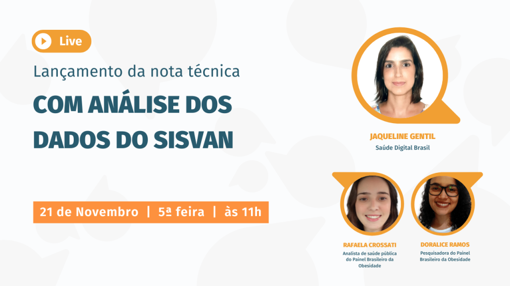 Lançamento da nota técnica com análise dos dados do SISVAN