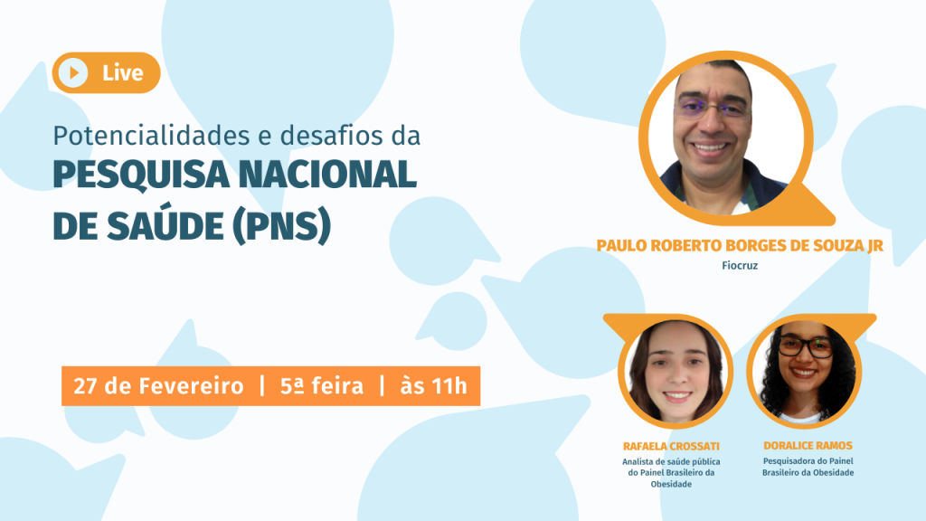 Potencialidades e desafios da Pesquisa Nacional de Saúde (PNS)