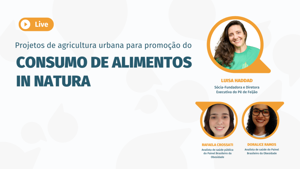 Projetos de agricultura urbana para promoção do consumo de alimentos in natura